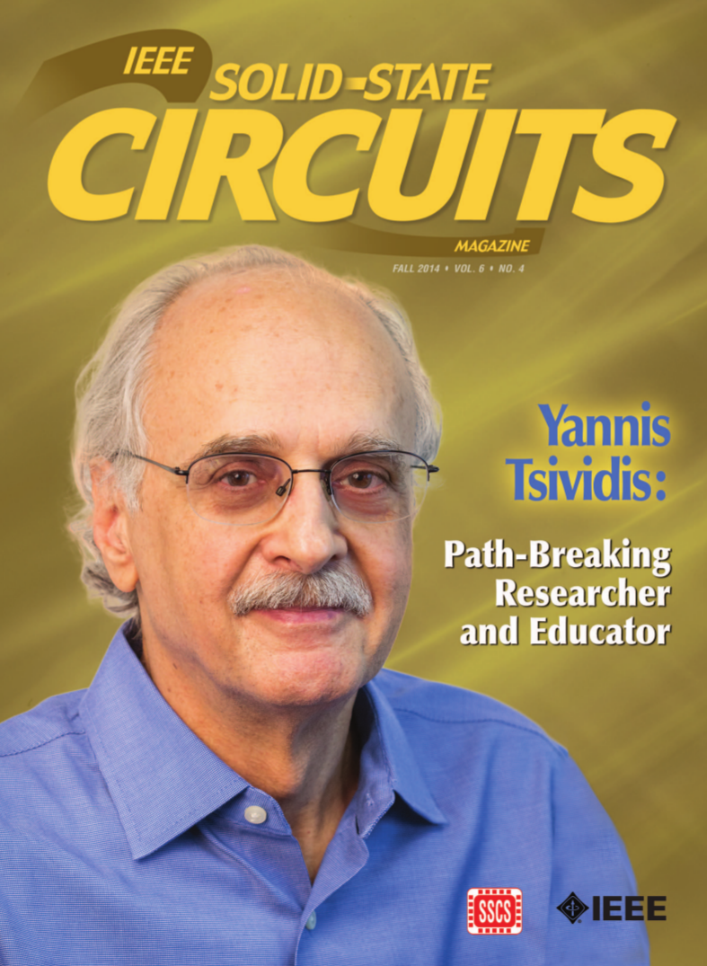 IEEE Solid-State Circuits Magazine Features Prof. Tsividis