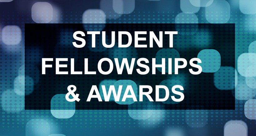 Student Fellowships & Awards
