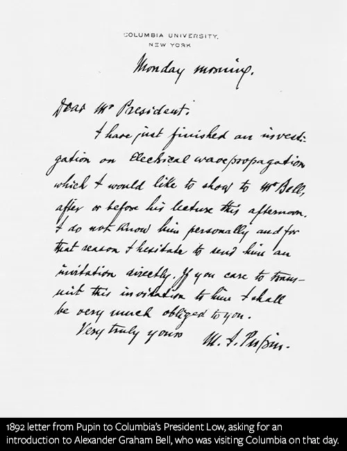 1892 letter from Pupin to Columbia’s President Low, asking for an introduction to Alexander Graham Bell, who was visiting Columbia on that day.